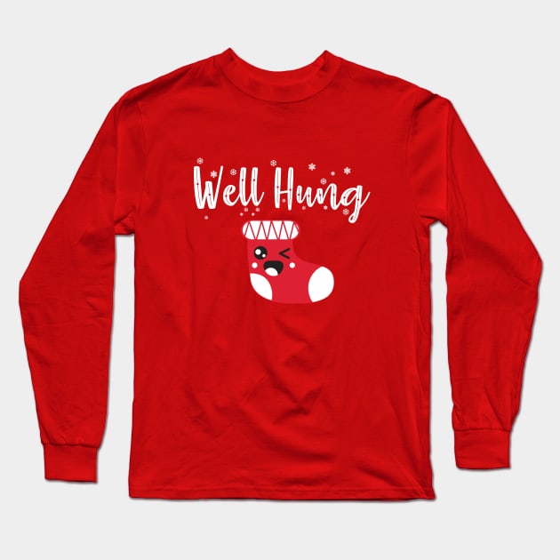 Well Hung Long Sleeve T-Shirt by mymainmandeebo